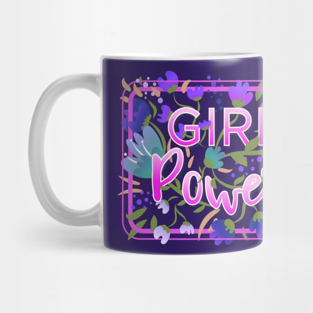 Girl Power Floral Typography (Pink and Purple colourway) by VeryBerry